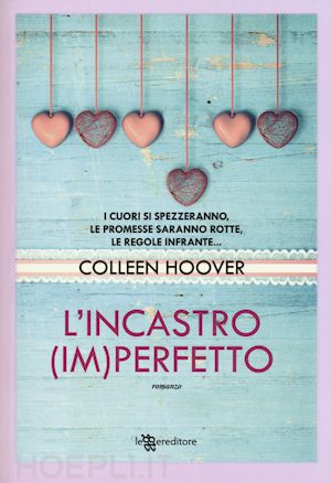 Book Cover: L'incastro (im)perfetto - Colleen Hoover Recensione