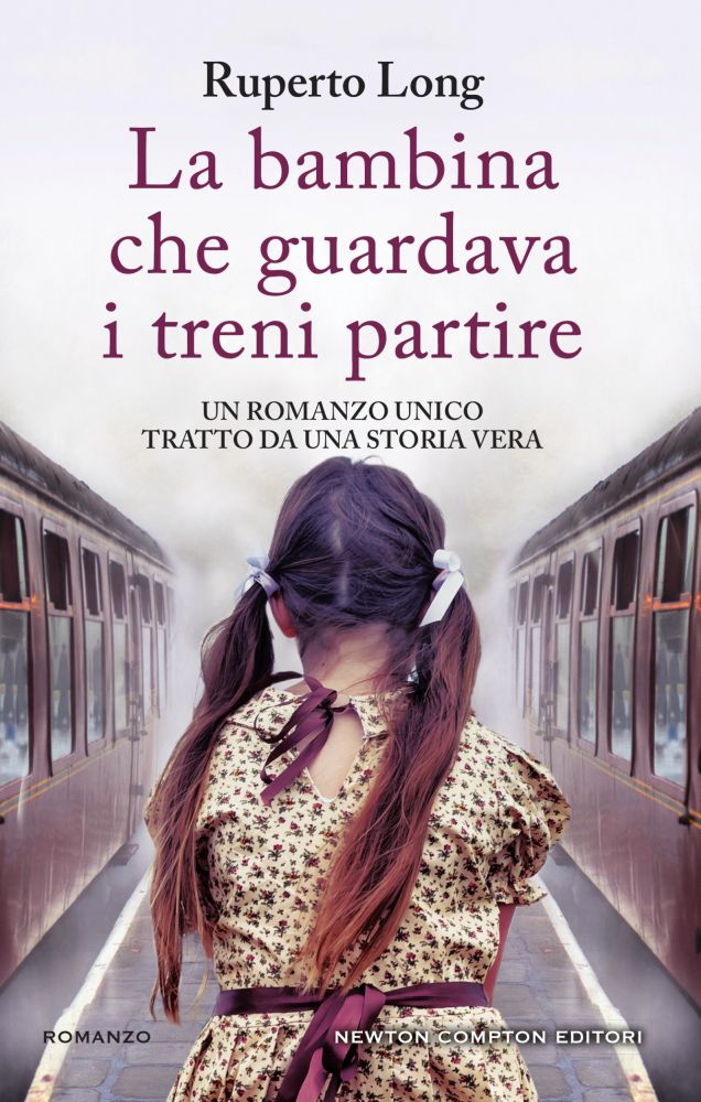 Book Cover: La bambina che guardava i treni partire - Ruperto Long Recensione