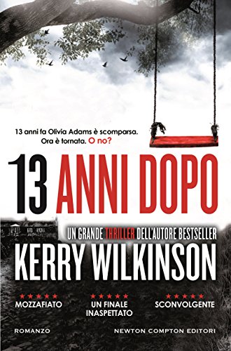 Book Cover: 13 anni dopo - Kerry Wilkinson Recensione