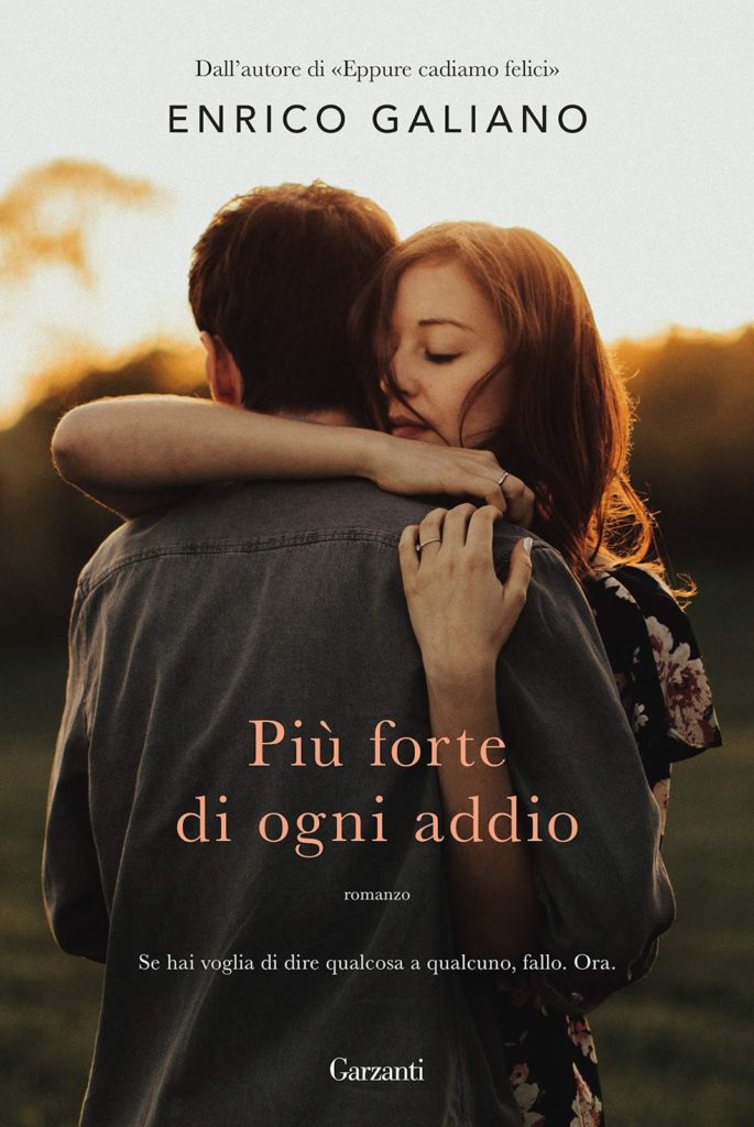 Book Cover: Novità "Più forte di ogni addio" di Enrico Galiano