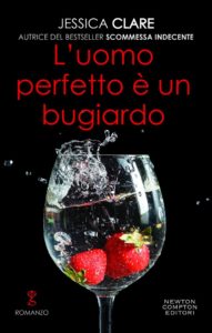 Book Cover: Novità "L'uomo perfetto è un bugiardo" di Jessica Clare