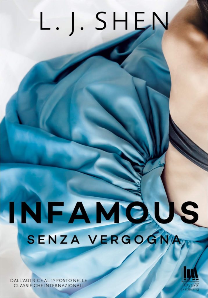 Book Cover: In Uscita "Infamous. Senza vergogna" di L.J. Shen