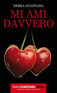 Book Cover: Novità "Mi ami davvero" di Debra Anastasia