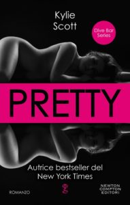 Book Cover: Oggi in Uscita "Pretty" di Kylie Scott