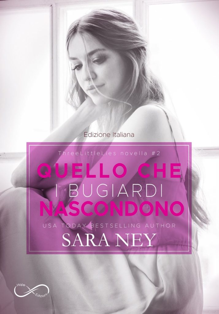 Book Cover: "Quello che i bugiardi nascondono" di Sara Ney NOVITA'