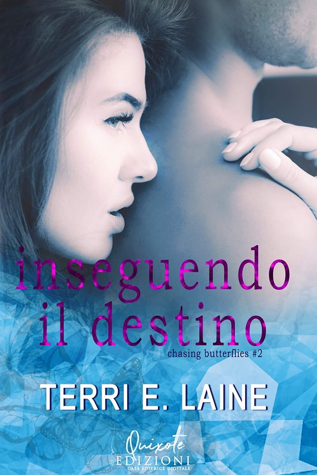Book Cover: "Inseguendo il Destino" di Terry E. Laine - IN USCITA