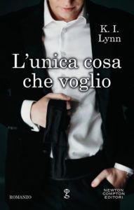 Book Cover: "L'Unica Cosa Che Voglio" di K.I. Lynn - NOVITA'