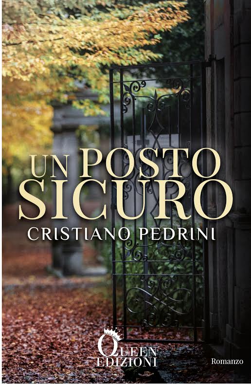 Book Cover: "Un Posto Sicuro" di Cristiano Pedrini - COVER REVEAL
