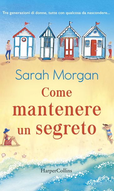 Book Cover: "Come Mantenere Un Segreto" di Sarah Morgan - RECENSIONE IN ANTEPRIMA