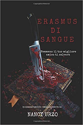 Book Cover: "Erasmus di Sangue" di Nancy Urzo - SEGNALAZIONE