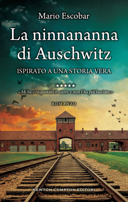 Book Cover: "La Ninnananna di Auschwitz" di Mario Escobar - RECENSIONE