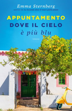 Book Cover: Appuntamento dove il cielo è più blu di Emma Sternberg - RECENSIONE