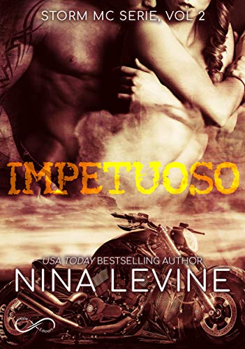 Book Cover: Impetuoso "Storm MC Series" di Nina Levine