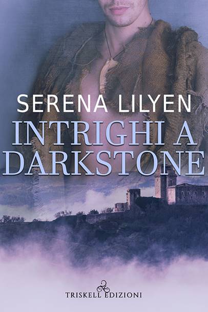 Book Cover: Intrigni a Darkstone di Serena lilyen - SEGNALAZIONE