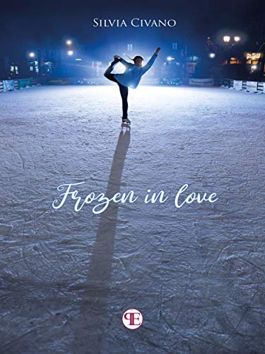 Book Cover: Frozen In Love di Silvia Civano - SEGNALAZIONE