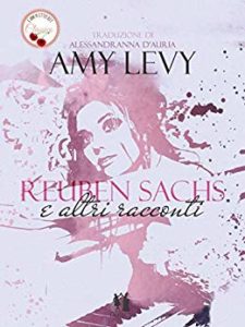 Book Cover: Reuben Sachs e altri racconti di Amy Levy - RECENSIONE IN ANTEPRIMA