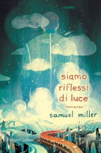 Book Cover: Siamo Riflessi di Luce di Samuel Miller - SEGNALAZIONE