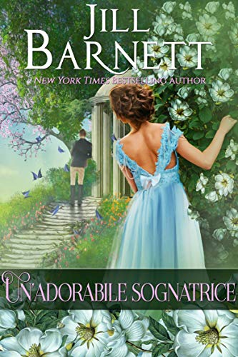 Book Cover: Un'Adorabile Sognatrice "Magia Regency Series" di Jill Barnett