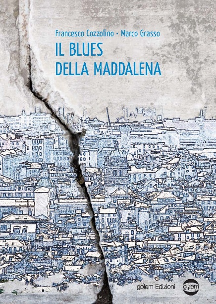 Book Cover: Il Blues della Maddalena di Francesco Cozzolino e Marco Grasso - SEGNALAZIONE
