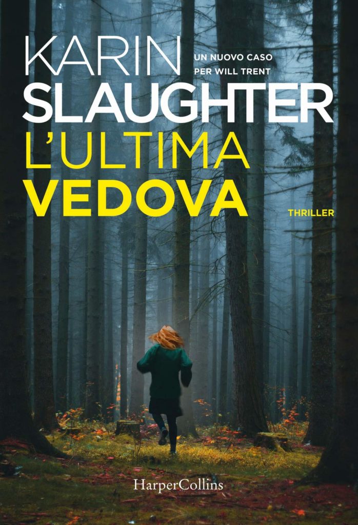 Book Cover: L'Ultima Vedova di Karin Slaughter - SEGNALAZIONE