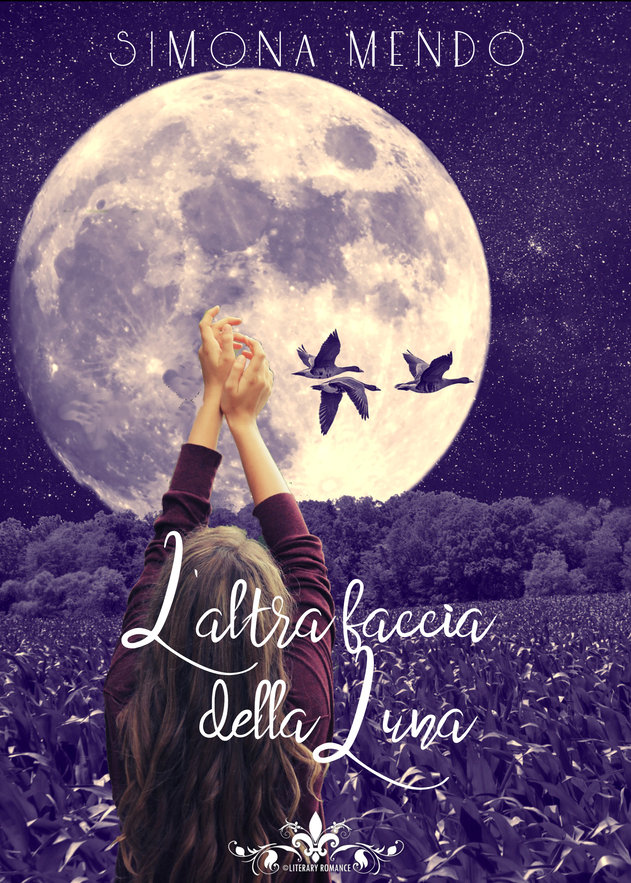 Book Cover: L'Altra Faccia Della Luna di Simona Mendo - SEGNALAZIONE