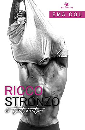 Book Cover: Ricco Stronzo e Tatuato di Ema Oqu - RECENSIONE
