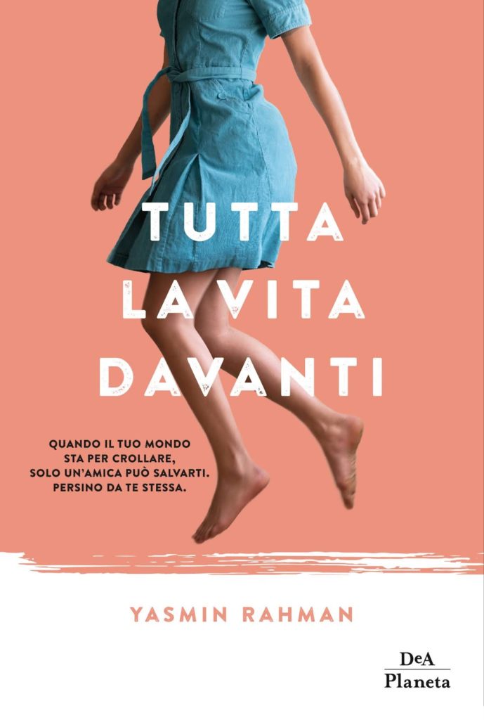 Book Cover: Tutta la Vita Davanti di Yasmin Rahman - SEGNALAZIONE