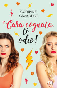 Book Cover: Cara Cognata ti Odio di Corinne Savarese - COVER REVEAL