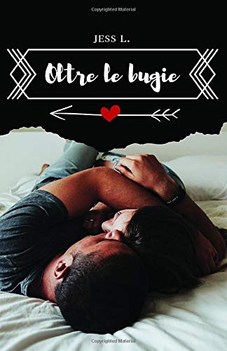 Book Cover: Oltre le Bugie di Jess L. - RECENSIONE