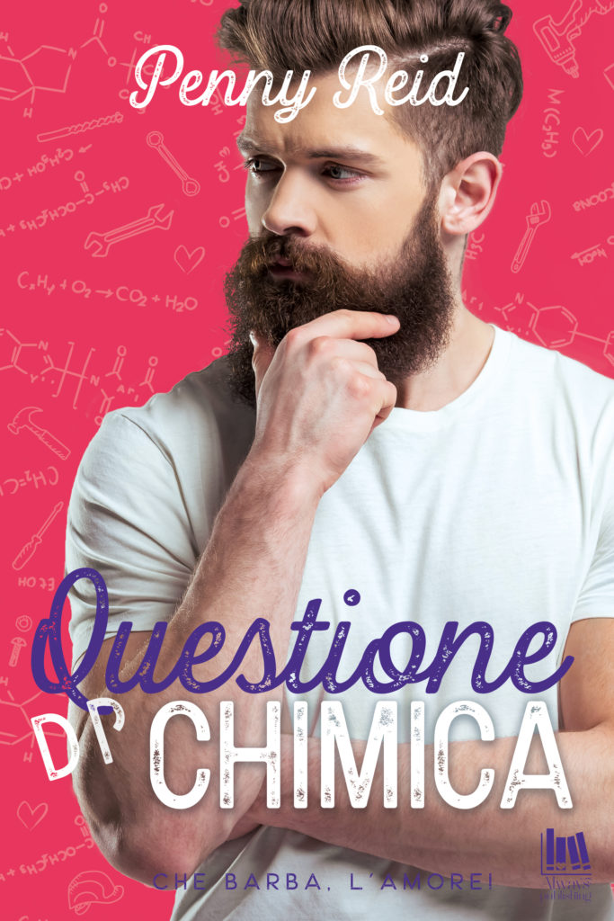 Book Cover: Obbligo o Verità - Basta un Sorriso - Questione di Chimica "Che Barba l'Amore Serie" di Penny Reid - Cover Reveal