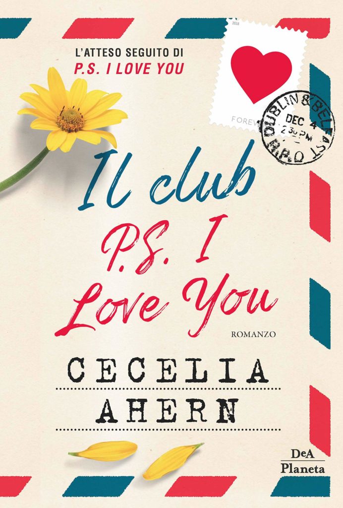 Book Cover: Il club P.S. I Love You di Cecelia Ahern - SEGNALAZIONE