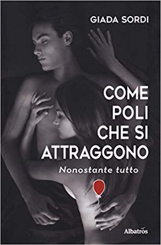 Book Cover: Come Poli Che Si Attraggono di Giada Sordi - RECENSIONE