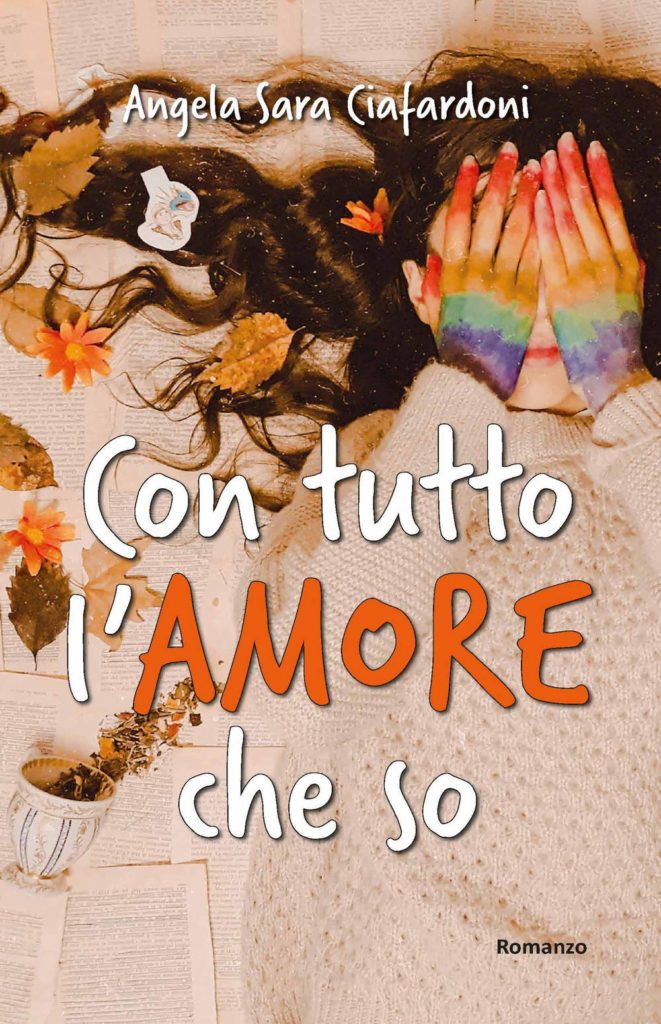 Book Cover: Con Tutto L'Amore Che So di Angela Sara Ciafardoni - RECENSIONE