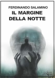 Book Cover: Il Margine Della Notte di Ferdinando Salamino - SEGNALAZIONE