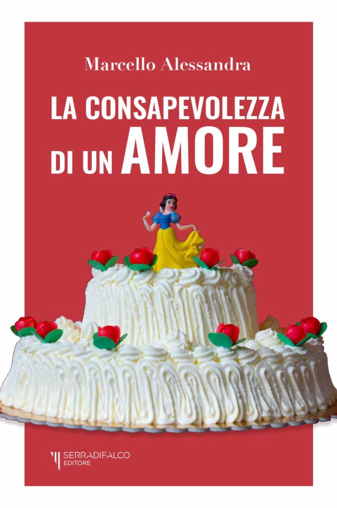 Book Cover: La Consapevolezza di un Amore di Marcello Alessandra - SEGNALAZIONE