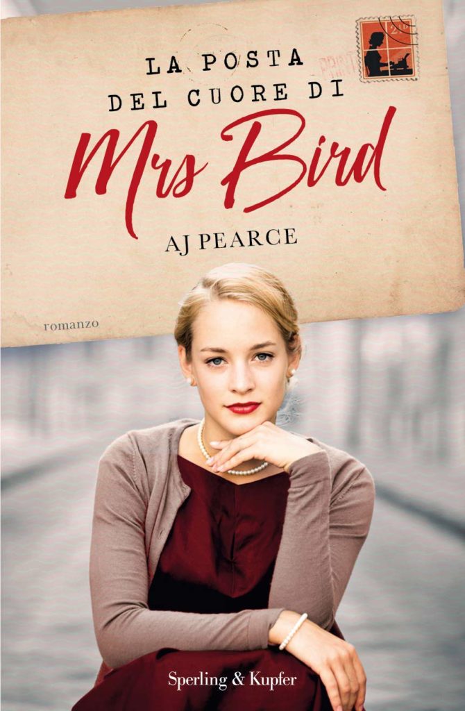 Book Cover: La Posta Del Cuore di Mrs Bird di A.J. Pearce - RECENSIONE
