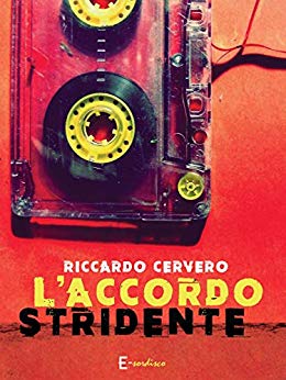 Book Cover: L'Accordo Stridente di Riccardo Cervero - SEGNALAZIONE