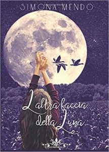Book Cover: L'Altra Faccia Della Luna di Simona Mendo - RECENSIONE