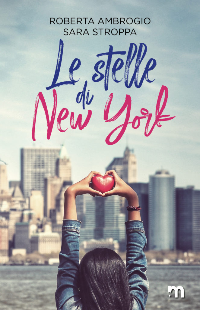 Book Cover: Le Stelle di New York di Roberta Ambrogio, Sara Stroppa - SEGNALAZIONE