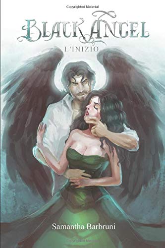 Book Cover: Black Angel: L'Inizio di Barbruni Samantha - RECENSIONE