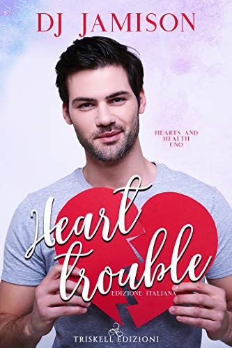 Book Cover: Heart Trouble di D.J. Jamison - SEGNALAZIONE