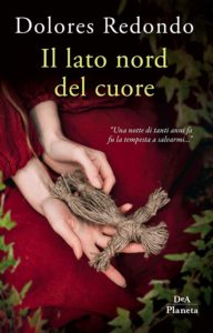 Book Cover: Il Lato Nord Del Cuore di Dolores Redondo - SEGNALAZIONE