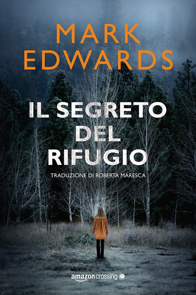 Book Cover: Il Segreto Del Rifugio di Mark Edward - SEGNALAZIONE