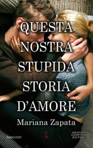 Book Cover: Questa nostra stupida storia d'amore di Mariana Zapata - SEGNALAZIONE