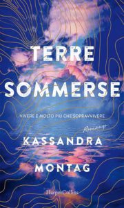 Book Cover: Terre Sommerse di Kassandra Montag - SEGNALAZIONE