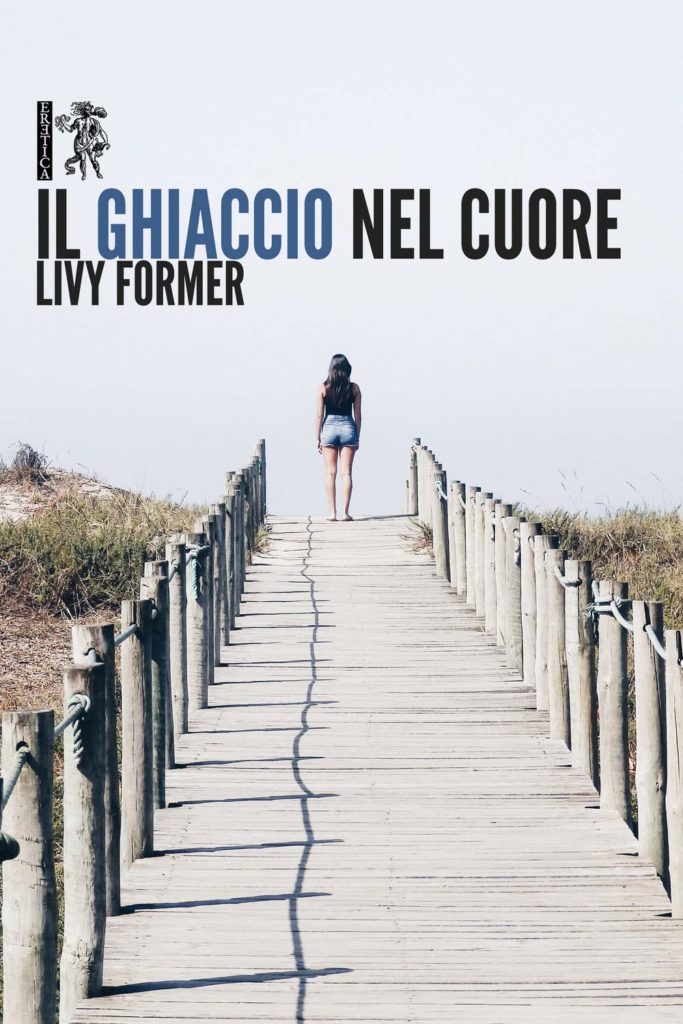 Book Cover: Il Ghiaccio Nel Cuore di Livy Former - SEGNALAZIONE