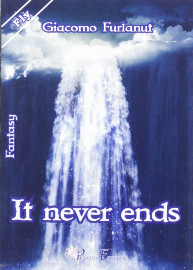 Book Cover: It Never Ends di Giacomo Furlanut - RECENSIONE