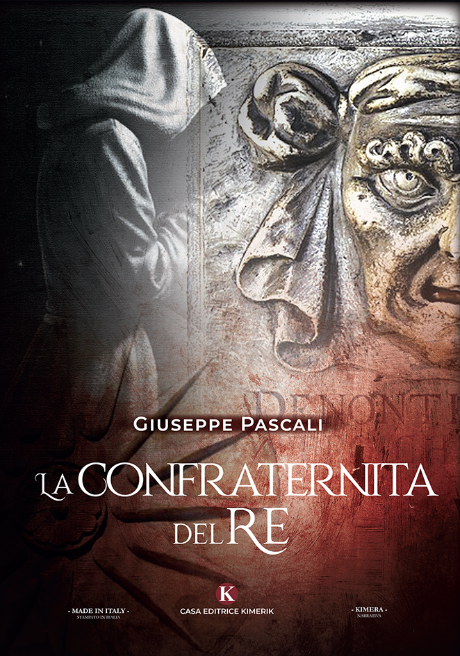 Book Cover: La Confraternita Del Re di Giuseppe Pascali - SEGNALAZIONE
