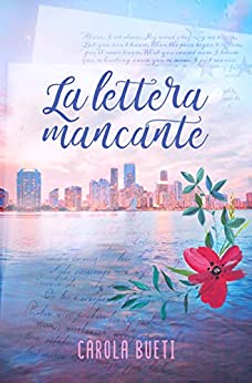 Book Cover: La Lettera Mancante di Carola Bueti - RECENSIONE
