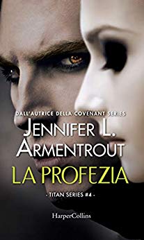 Book Cover: La Profezia di Jennifer L. Armentrout - RECENSIONE